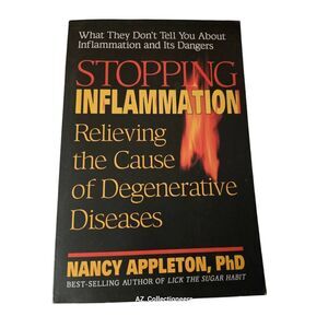 Stopping inflammation by Nancy Appleton PhD - square one publishers - isbn 07570